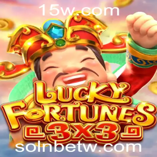 Descubra o Jogo LUCKYFORTUNES3x3 e Suas Regras com SolnBet